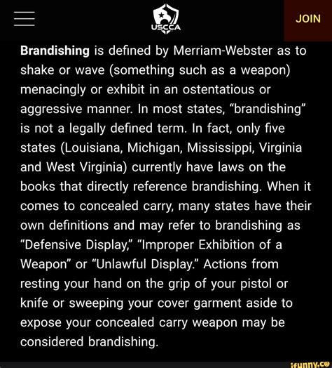 However, brandishing can be charged as a crime . . Brandishing laws by state